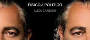 Luca-Carboni-Fisico-Politico