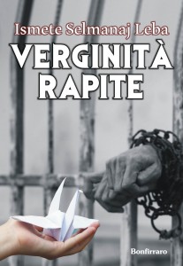 La copertina del libro "Verginità rapite" di Ismete Selmanaj Leba 