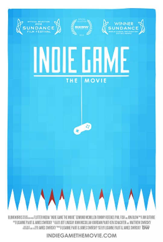 Indie Game the Movie- Internet Revolution