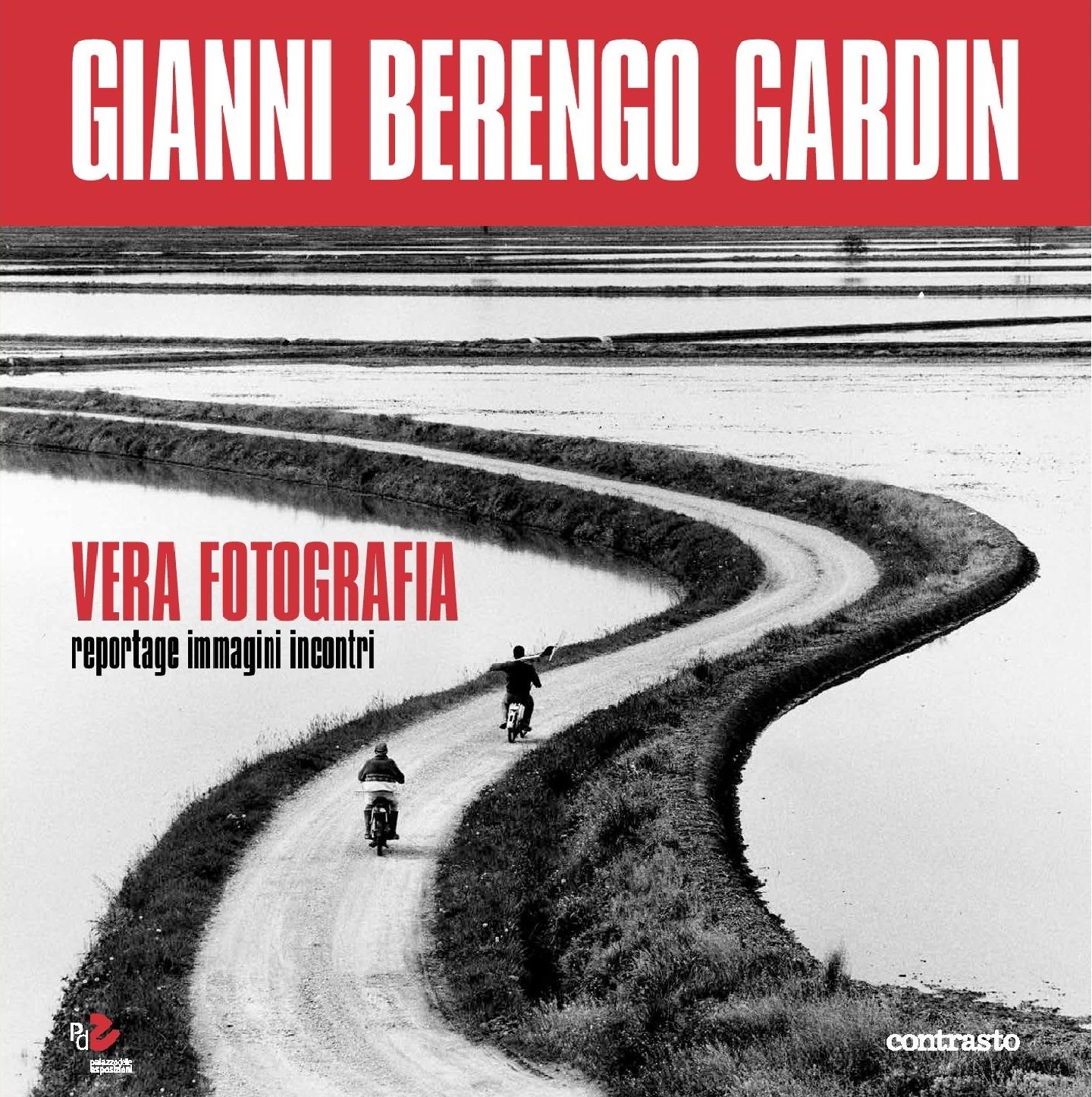 Cover Vera Fotografia © Gianni Berengo Gardin/Courtesy Fondazione Forma per la Fotografia