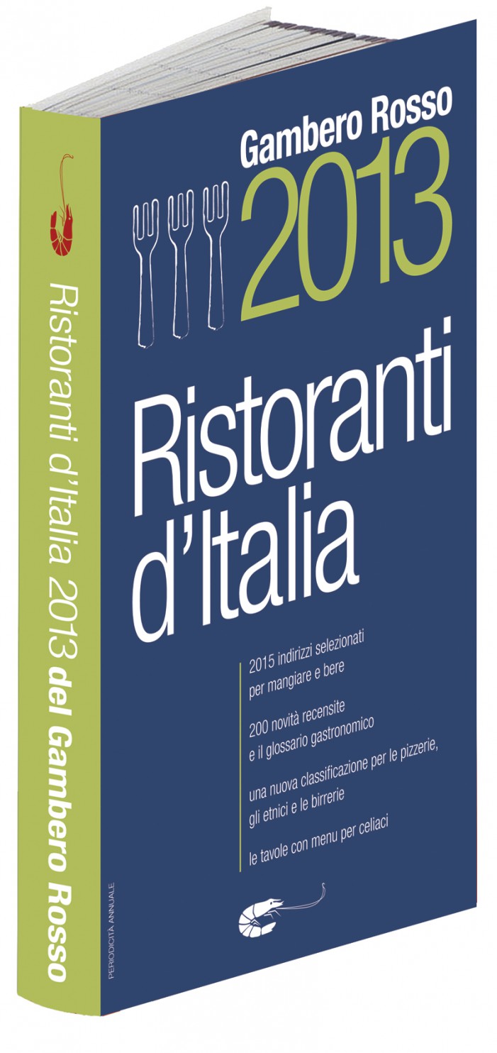 Quali sono i migliori ristoranti d’Italia 2013?