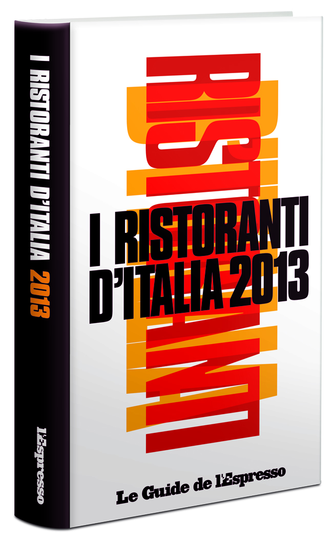 Ristoranti d’Italia de L’Espresso 2013 Ristoranti d’Italia de L’Espresso 2013