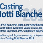 Casting Notti Bianche Bologna: come partecipare