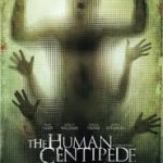 Recensione The Human Centipede del visionario Tom Six
