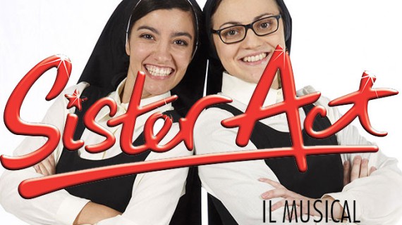 Sister Act, il musical più atteso dell’anno