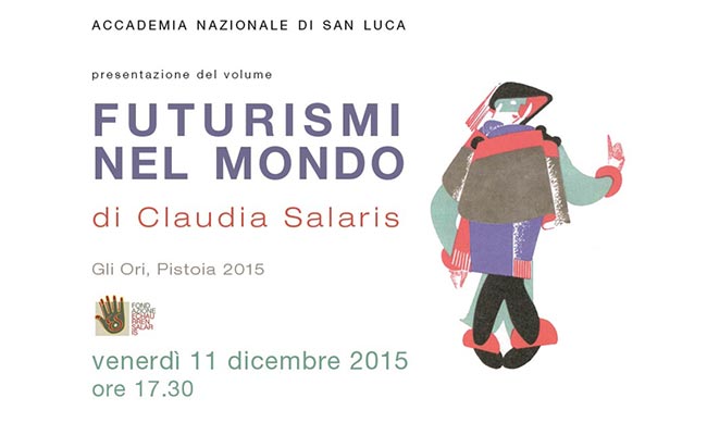 Claudia Salaris presenta: Futurismi nel mondo.