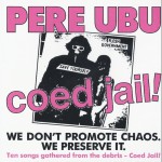 Pere Ubu: garage-rock, dada e dintorni @Locomotiv – Bologna