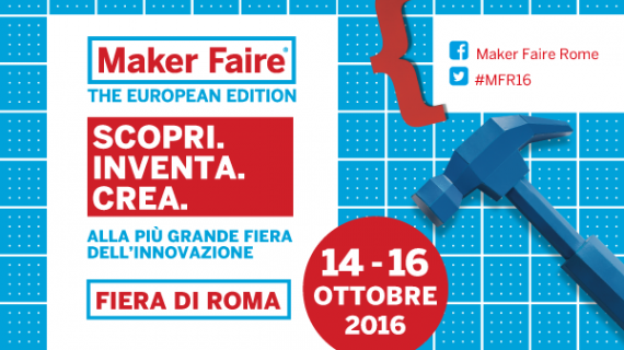 Maker Faire Rome – The European Edition