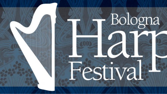 Al via il Bologna Harp Festival: tutto sulla manifestazione