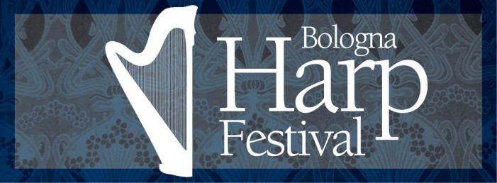 bologna harp festival Al via il Bologna Harp Festival: tutto sulla manifestazione