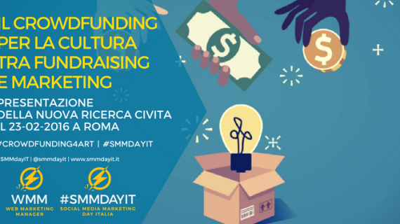 Il crowdfunding per la Cultura, tra fundraising e marketing