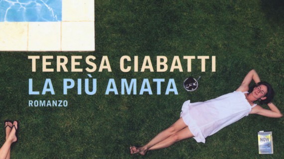 Teresa Ciabatti, La più amata