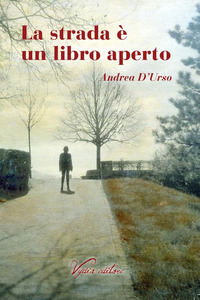 La strada è un libro aperto… Viaggiare e raccontare