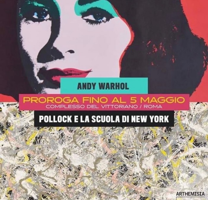 Pollock e Warhol: prorogate le due mostre al Vittoriano