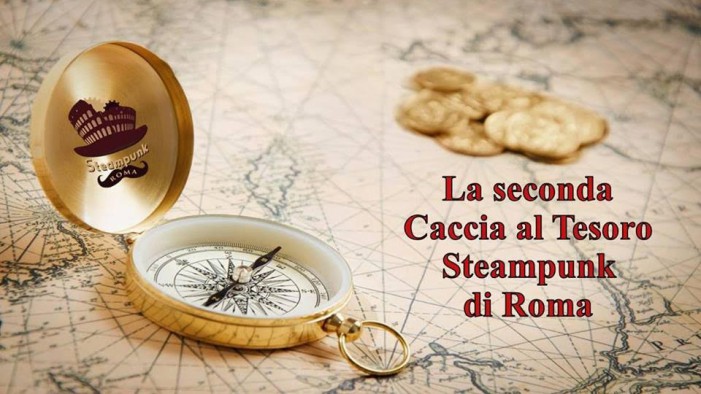 Steampunk Roma, arriva la Caccia al Tesoro per le vie della Città Eterna!