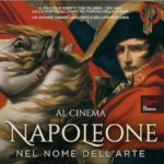 Napoleone. Nel nome dell’arte. 8, 9 e 10 Novembre al Cinema