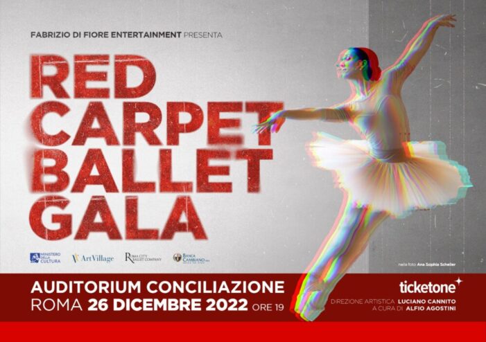Red Carpet Ballet Gala  nella Capitale il giorno di Santo Stefano