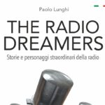 The Radio Dreamers, il nuovo libro di Paolo Lunghi