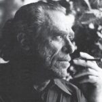 Charles Bukowski: ricordiamo lo scrittore nemico del perbenismo