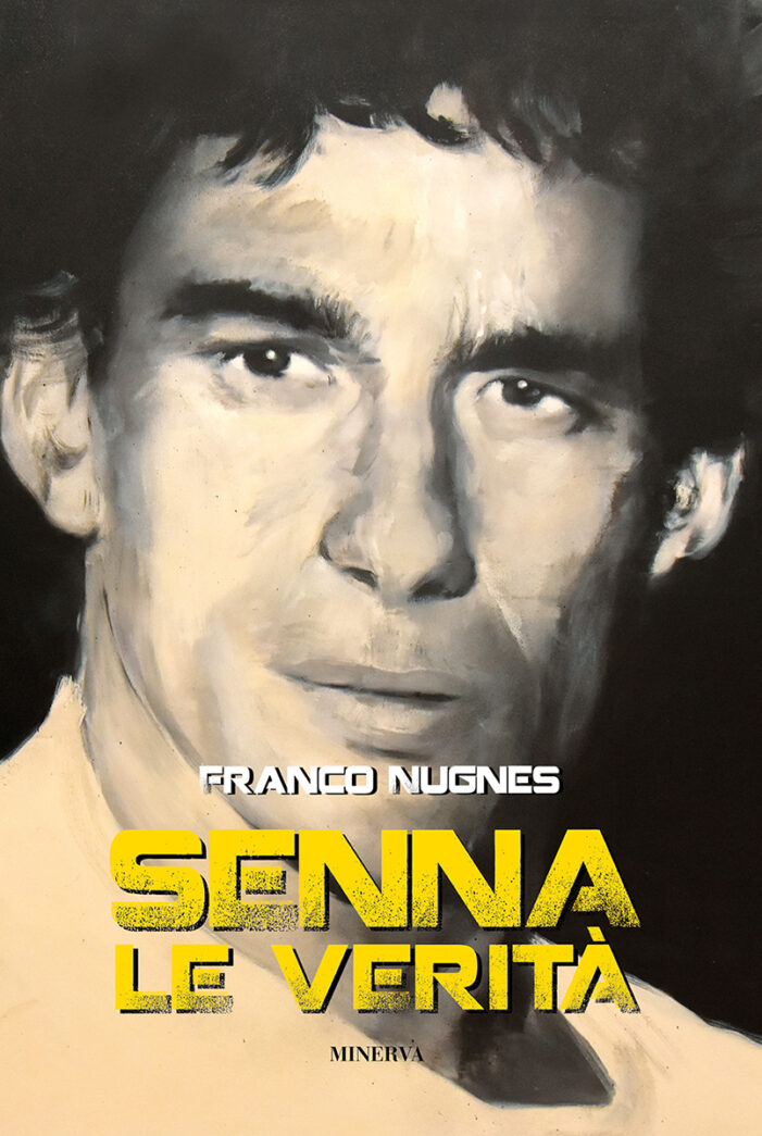 Senna, le Verità  – Il libro di Franco Nugnes corre in libreria