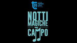 notti magiche a campo