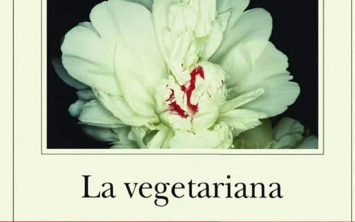 La vegetariana di Han Kang, vincitrice del Nobel per la Letteratura