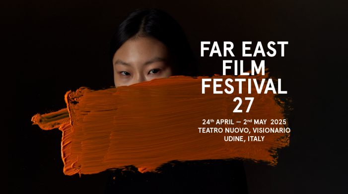 Far East Film Festival 27: dal 24 aprile Udine si tinge dei colori dell’Asia