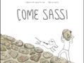 Il libro che semina sassi e antiche saggezze